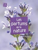   Les parfums de la nature
