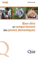   Bien-&ecirc;tre et comportement des poules domestiques