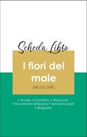 Scheda libro I fiori del male (analisi letteraria di riferimento e riassunto completo)