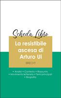 Scheda libro La resistibile ascesa di Arturo Ui (analisi letteraria di riferimento e riassunto completo)