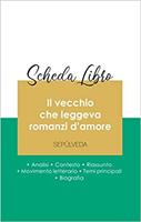 Scheda libro Il vecchio che leggeva romanzi d'amore (analisi letteraria di riferimento e riassunto completo)