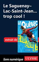Le Saguenay-Lac-St-Jean...trop cool!