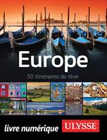   Europe - 50 itinéraires de rêve