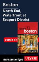 Boston - North End, Waterfront et Seaport District