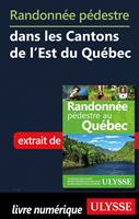  Randonn&eacute;e p&eacute;destre dans les Cantons de l'Est du Qu&eacute;bec