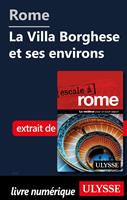   Rome - La Villa Borghese et ses environs