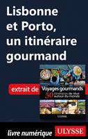   Lisbonne et Porto, un itinéraire gourmand