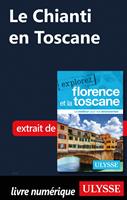   Le Chianti en Toscane