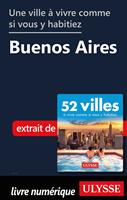   Une ville &agrave; vivre comme si vous y habitiez - Buenos Aires