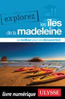   Explorez les Iles de la Madeleine