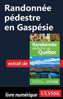   Randonn&eacute;e p&eacute;destre en Gasp&eacute;sie