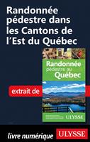   Randonn&eacute;e p&eacute;destre dans les Cantons de l'Est du Qu&eacute;bec