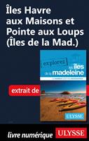   Iles Havre aux Maisons et Pointe aux Loups (Iles de la Mad.)