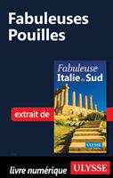   Fabuleuses Pouilles