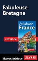   Fabuleuse Bretagne