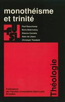   Monoth&eacute;isme et trinit&eacute;