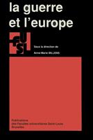   La guerre et l’Europe