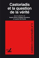   Castoriadis et la question de la vérité