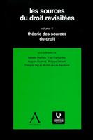   Les sources du droit revisitées - vol. 4
