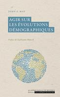   Agir sur les évolutions démographiques