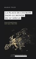   La place de l'Europe dans le monde du 21e si&egrave;cleNouveau livre