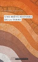 Une brève histoire de la Terre