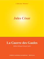   La Guerre des Gaules