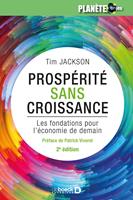  Prospérité sans croissance : Les fondations pour l'économie de demain
