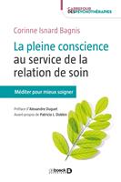   La pleine conscience au service de la relation de soin