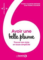   Avoir une belle plume