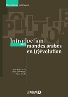 Introduction aux mondes arabes en (r)évolution