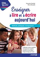   Enseigner &agrave; lire et &agrave; &eacute;crire aujourd'hui