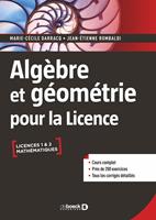   Alg&egrave;bre et g&eacute;om&eacute;trie pour la Licence