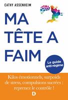   Ma tête a faim : Le guide anti-régime