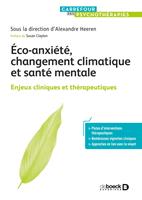   Eco-anxiété, changement climatique et santé mentale
