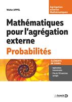   Math&eacute;matiques pour l&rsquo;agr&eacute;gation externe. Probabilit&eacute;s