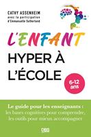   L’enfant hyper à l’école