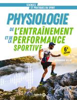   Physiologie de l&rsquo;entrainement et de la performance sportive
