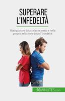   Superare l'infedeltà