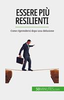   Essere più resilienti