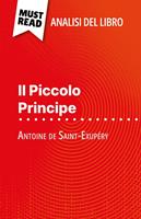 Il Piccolo Principe di Antoine de Saint-Exupéry (Analisi del libro)