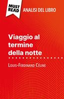 Viaggio al termine della notte di Louis-Ferdinand Céline (Analisi del libro)