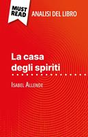   La casa degli spiriti di Isabel Allende (Analisi del libro)
