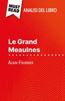 Le Grand Meaulnes di Alain-Fournier (Analisi del libro)