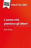 L'uomo che piantava gli alberi di Jean Giono (Analisi del libro)