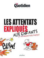 Mon Quotidien - Les attentats expliqués aux enfants