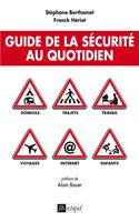   Guide de la s&eacute;curit&eacute; au quotidien