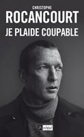   Je plaide coupable