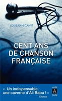   Cent ans de chanson française