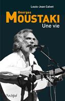   Moustaki, une vie